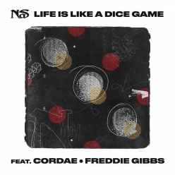 Nas, Ybn Cordae & Freddie Gibbs - Life Is Like A Dice Game
